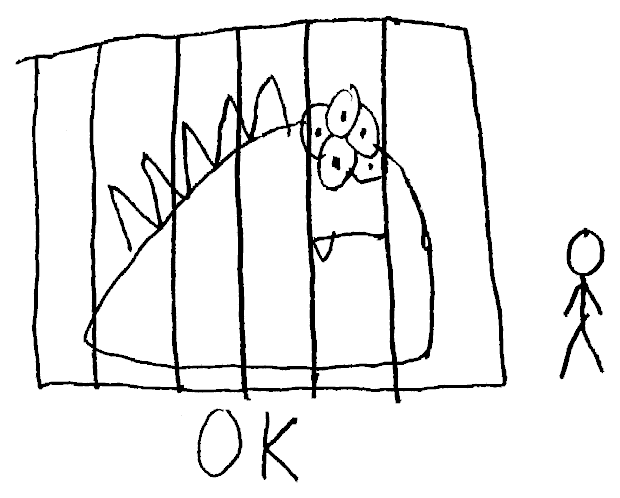 A monster in a cage is okay
